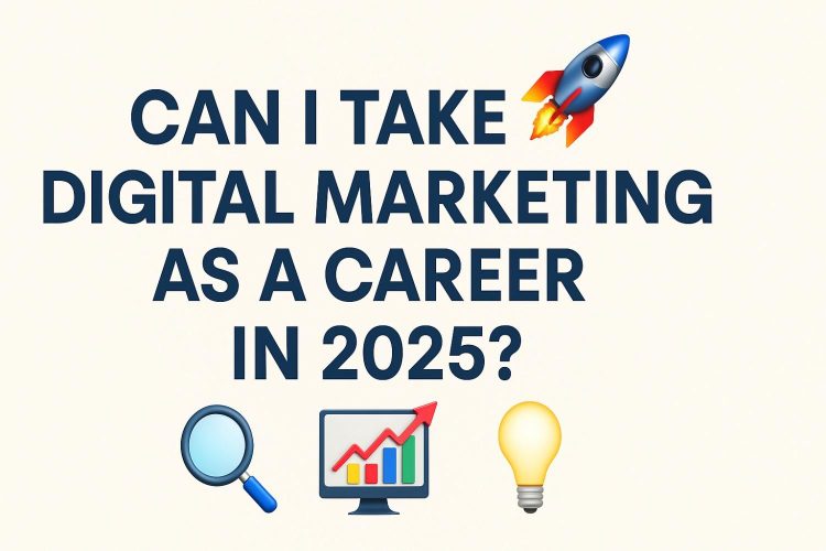 Digital Marketing Career in 2025