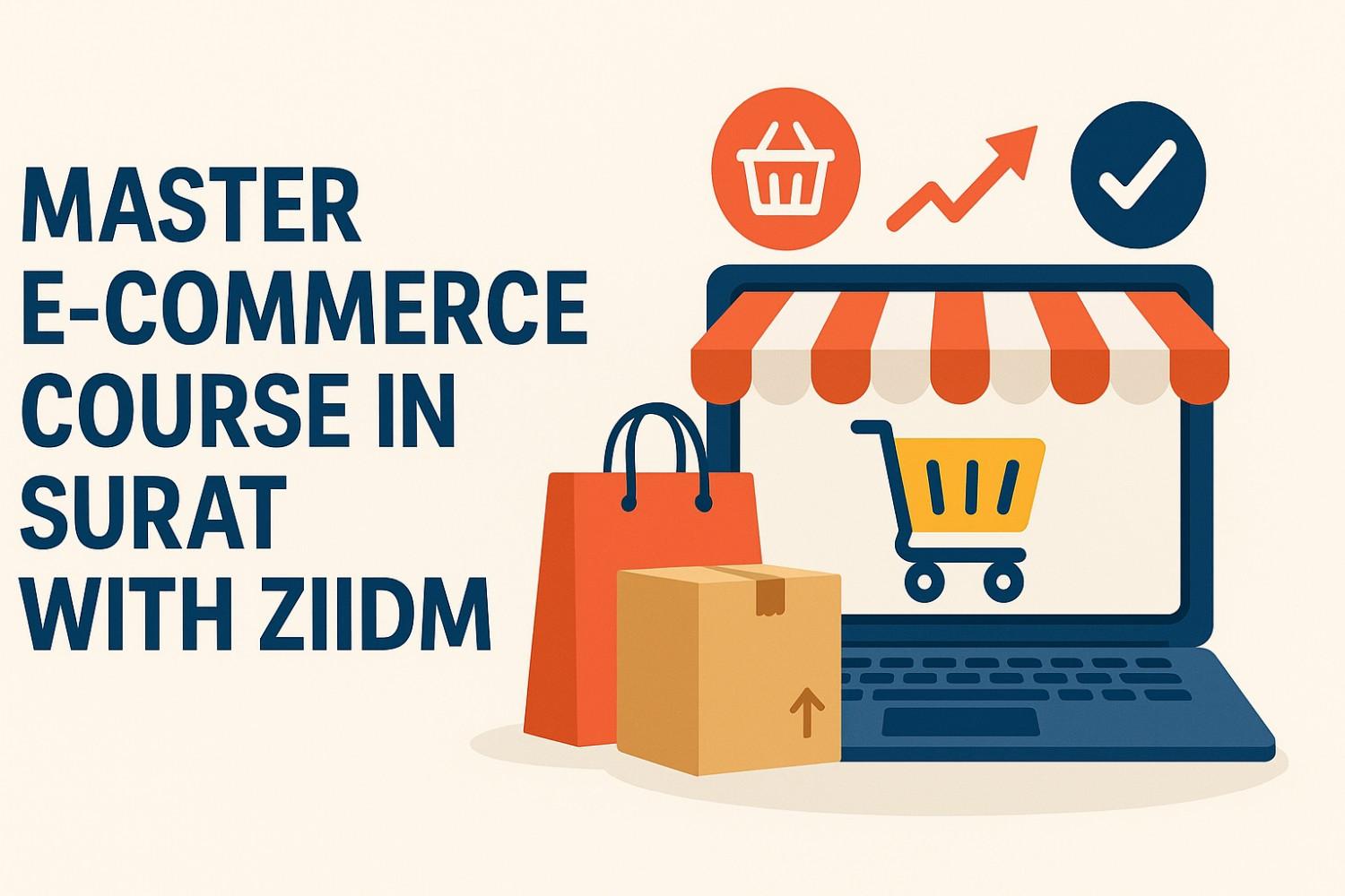 Master E-Commerce Course Surat